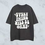 EVERY-THINGS-WILL-BE-OKAY-OVERSIZE-TEE